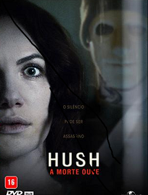 Hush: A Morte Ouve – HD 720p Dublado